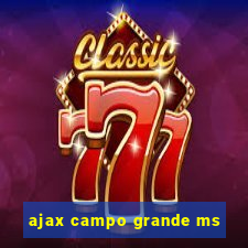 ajax campo grande ms